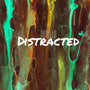 Distracted