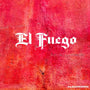 El Fuego