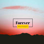 Forever