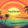 Stay for the vibes