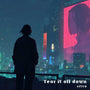 Tear it all down